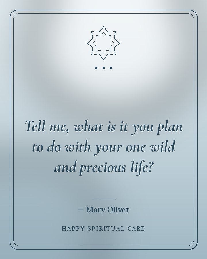 Alıntı: Söyle bana, tek ve değerli, coşkun hayatınla ne yapmayı düşünüyorsun? (Mary Oliver)